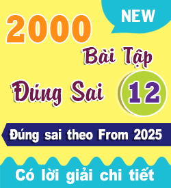 2000 Bài tập Đúng Sai Toán 12